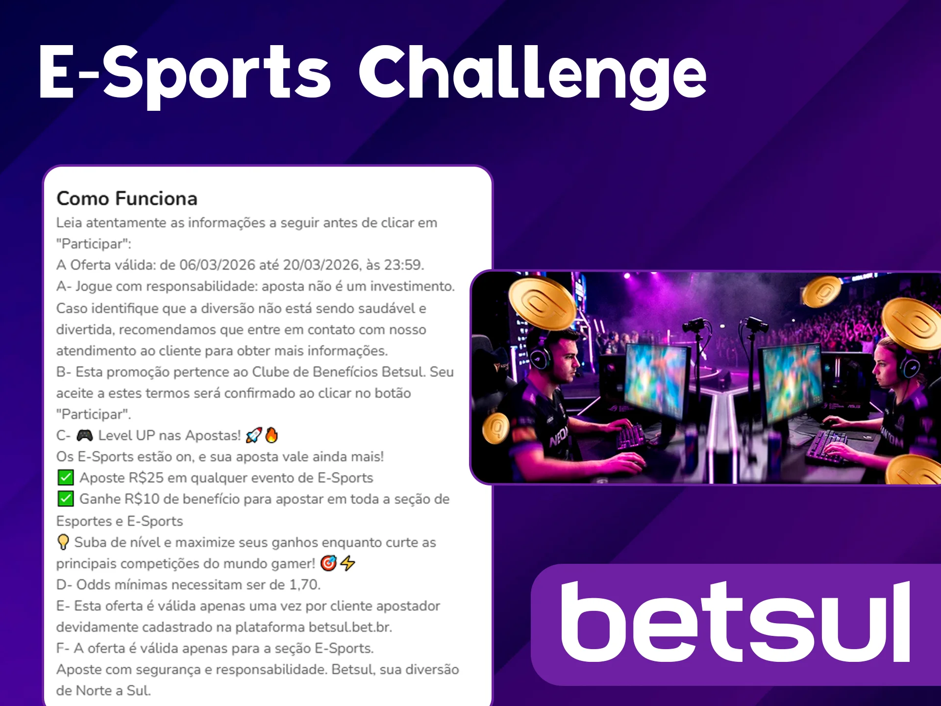 Participe do E-Sports Challenge oficial Betsul.