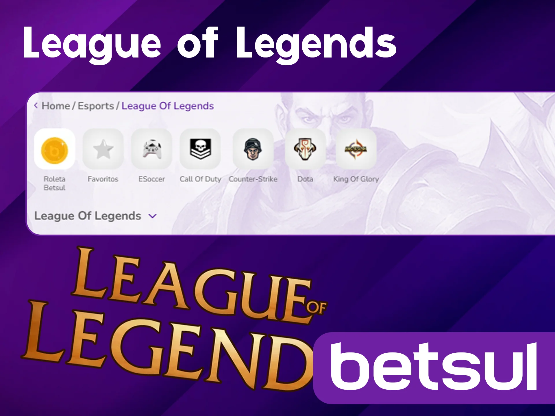 Aposte em LoL na Betsul hoje.