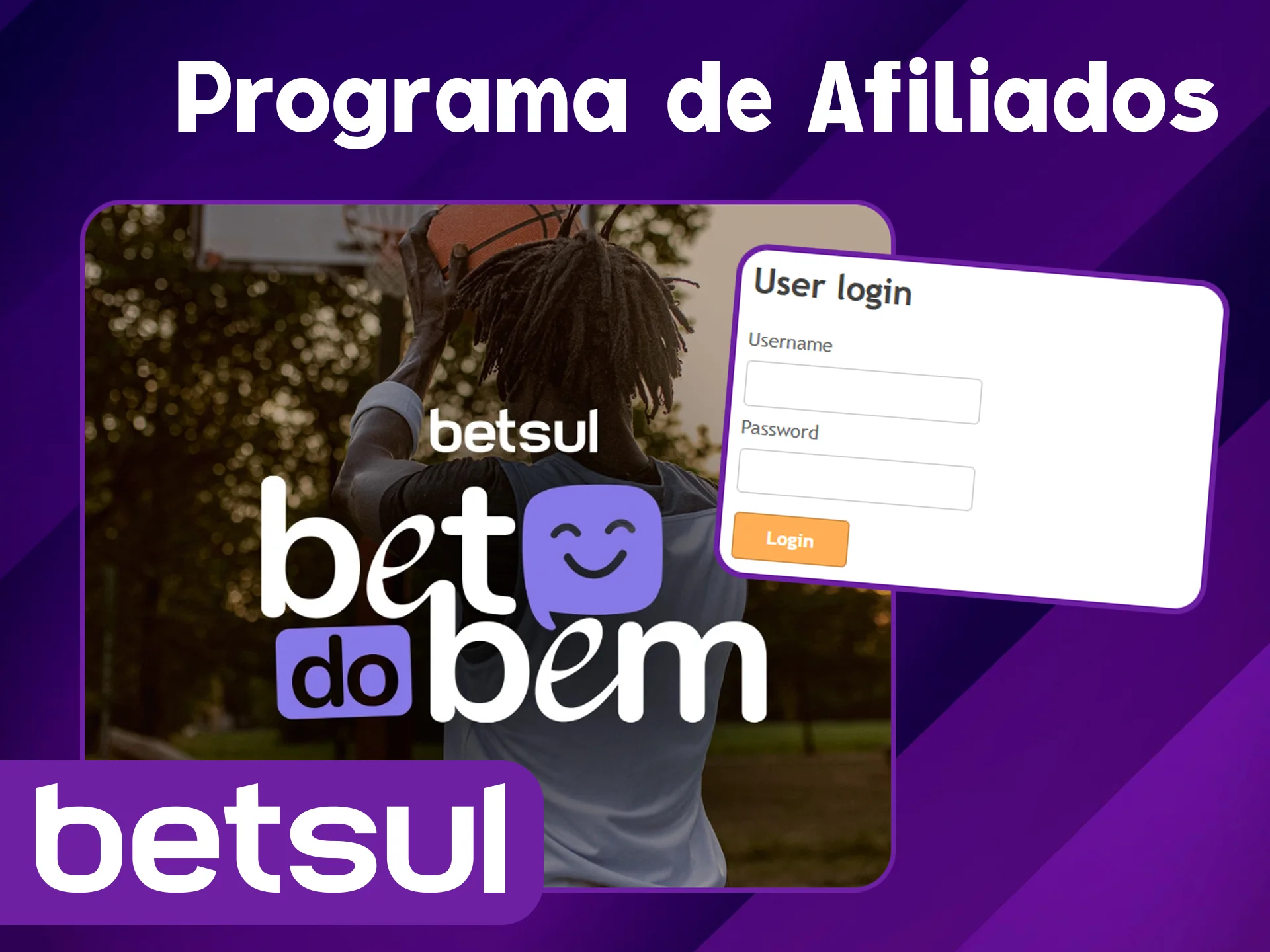 Seja um afiliado do oficial Betsul.